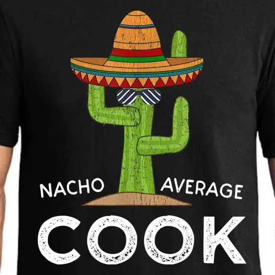 Nacho Average Cooking Lover Funny Pajama Set