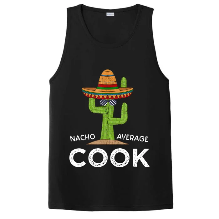 Nacho Average Cooking Lover Funny Performance Tank