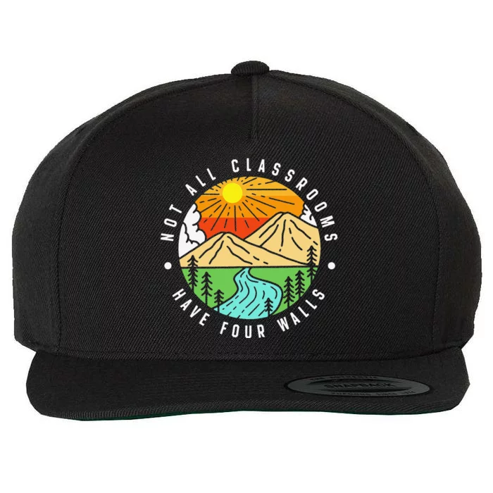 Not All Classrooms Have Four Walls Nature Lover Wool Snapback Cap