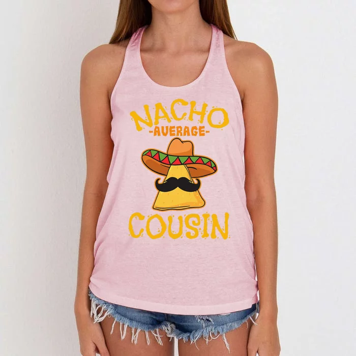 Nacho Average Cousin Mexican Dish Cuz Cinco De Mayo Gift Women's Knotted Racerback Tank