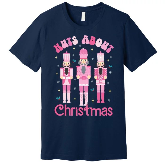 Nuts About Christmas Nutcracker Funny Christmas Premium T-Shirt