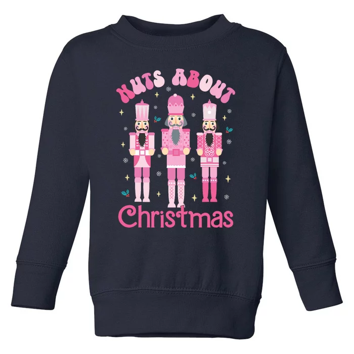 Nuts About Christmas Nutcracker Funny Christmas Toddler Sweatshirt