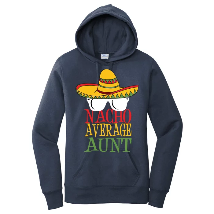 Nacho Average Aunt Women's Pullover Hoodie