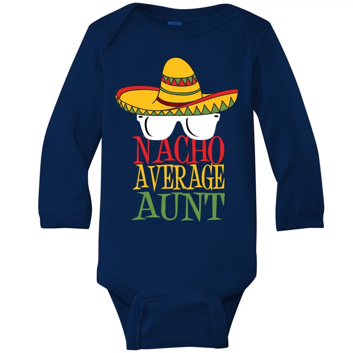 Nacho Average Aunt Baby Long Sleeve Bodysuit