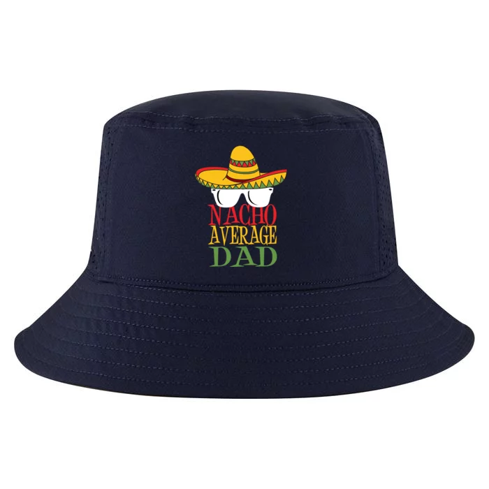 Nacho Average Dad Cool Comfort Performance Bucket Hat