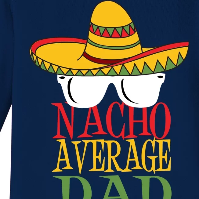 Nacho Average Dad Baby Long Sleeve Bodysuit