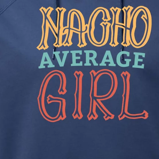 Nacho Average Girl Performance Fleece Hoodie