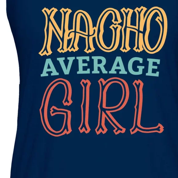 Nacho Average Girl Ladies Essential Flowy Tank