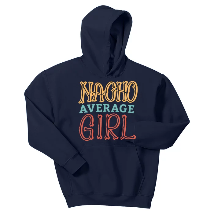 Nacho Average Girl Kids Hoodie