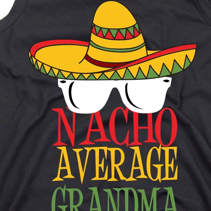 Nacho Average Grandma Tank Top