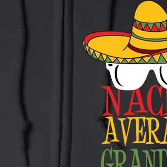 Nacho Average Grandma Full Zip Hoodie