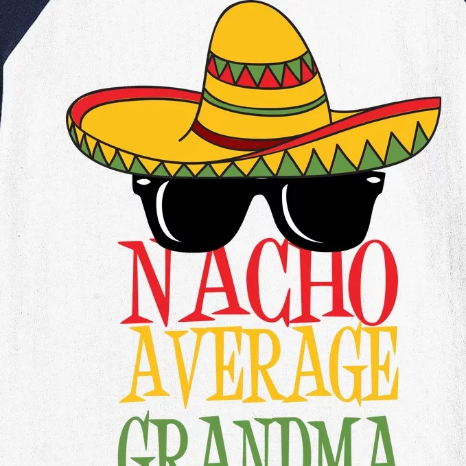 Nacho Average Grandma Baseball Sleeve Shirt