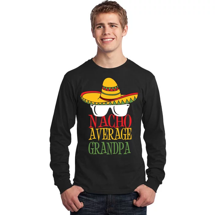 Nacho Average Grandpa Tall Long Sleeve T-Shirt