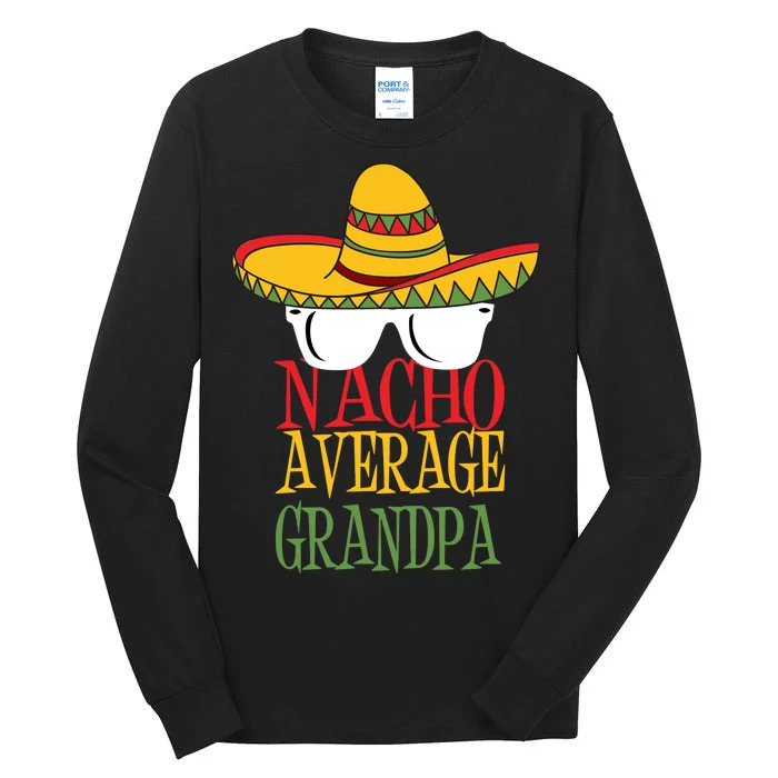 Nacho Average Grandpa Tall Long Sleeve T-Shirt