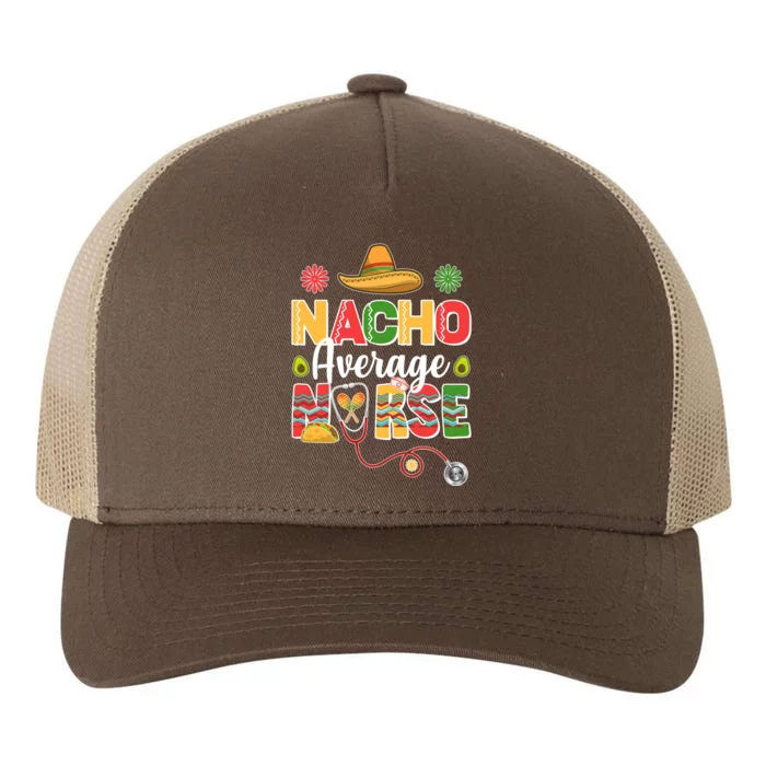 Nacho Average Nurse Cinco De Mayo Yupoong Adult 5-Panel Trucker Hat