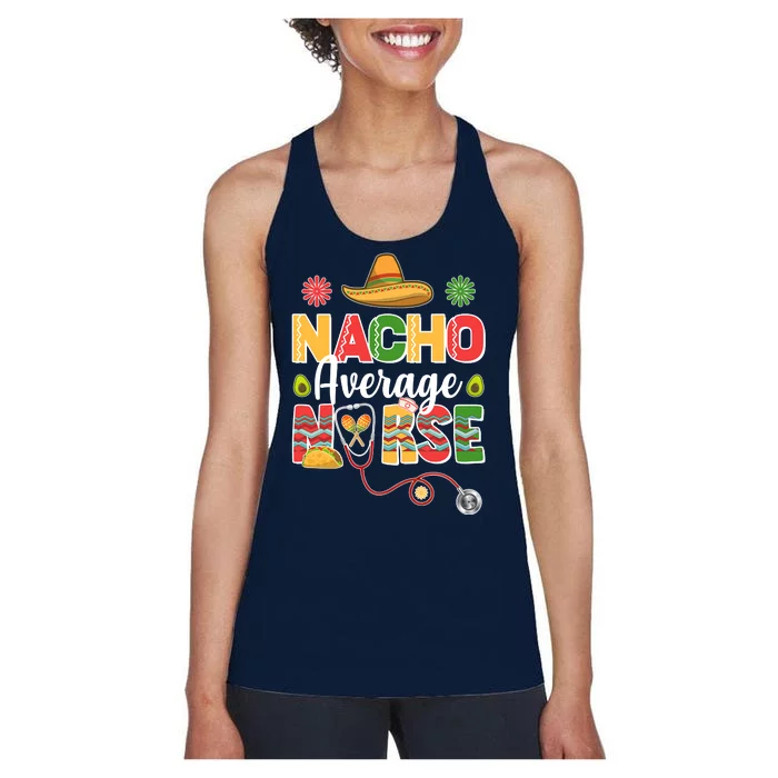 Nacho Average Nurse Cinco De Mayo Women's Racerback Tank