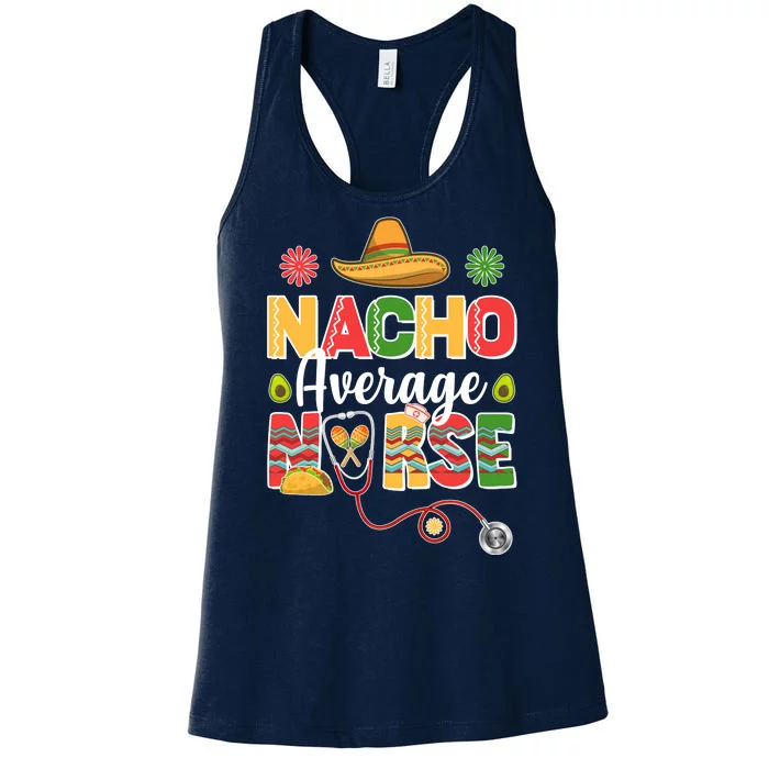 Nacho Average Nurse Cinco De Mayo Women's Racerback Tank