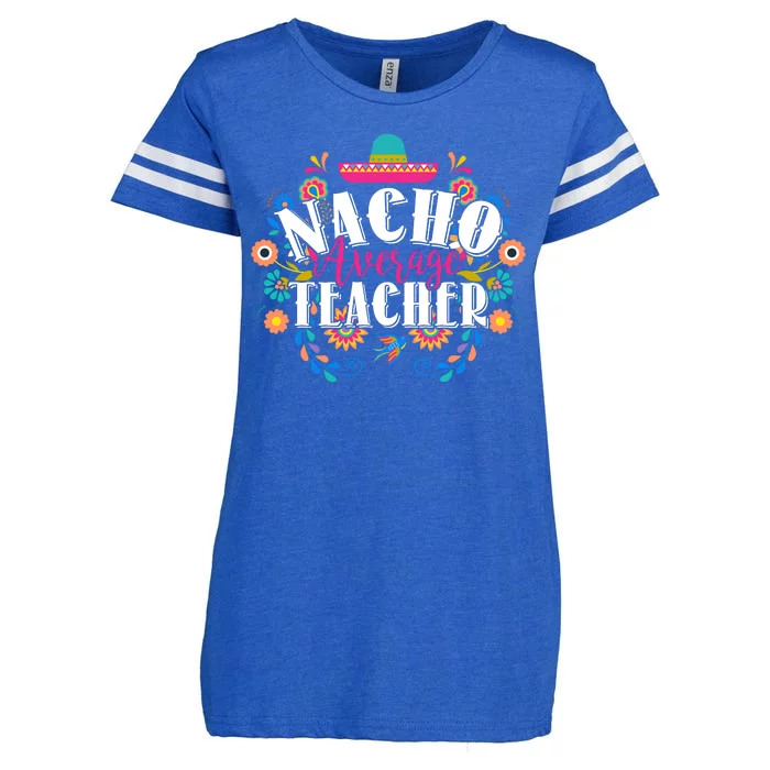 Nacho Average Teacher Cinco De Mayo Enza Ladies Jersey Football T-Shirt