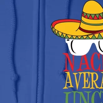 Nacho Average Uncle Full Zip Hoodie