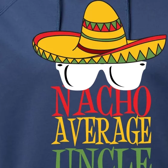 Nacho Average Uncle Performance Fleece Hoodie