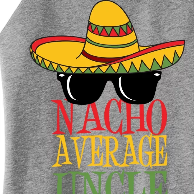 Nacho Average Uncle Women’s Perfect Tri Rocker Tank