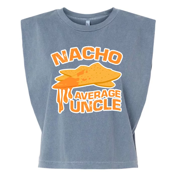 Nacho Average Uncle Funny Garment-Dyed Women's Muscle Tee