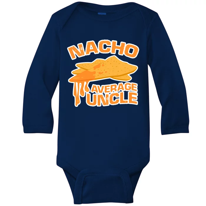 Nacho Average Uncle Funny Baby Long Sleeve Bodysuit