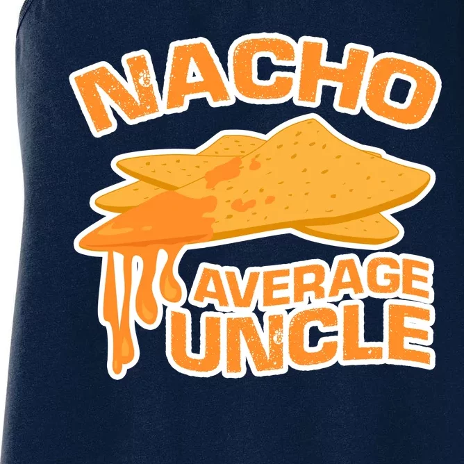 Nacho Average Uncle Funny Women's Racerback Tank