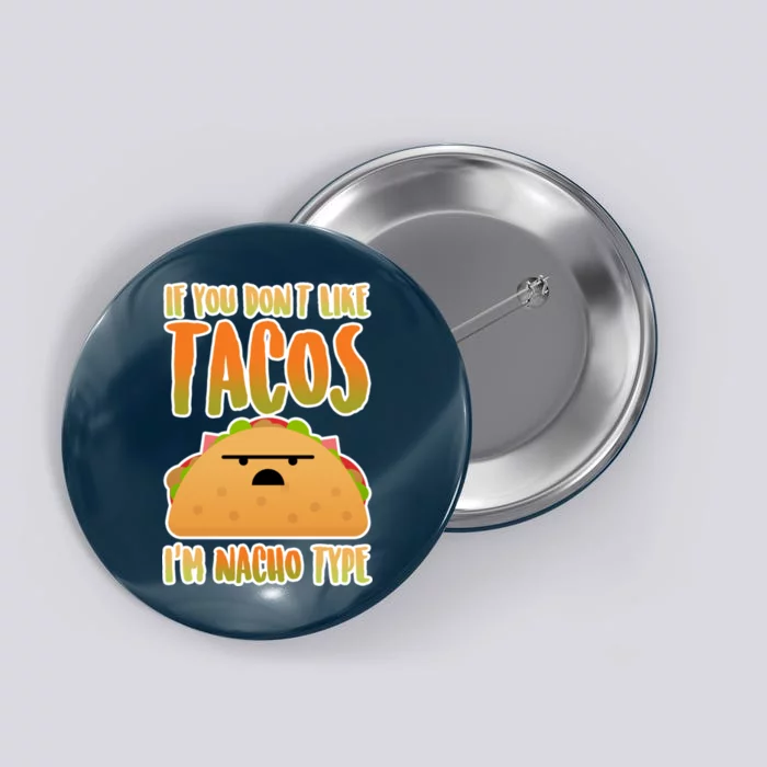 Nacho Type Taco Button