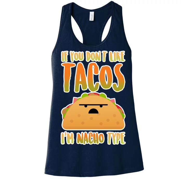 Nacho Type Taco Women's Racerback Tank