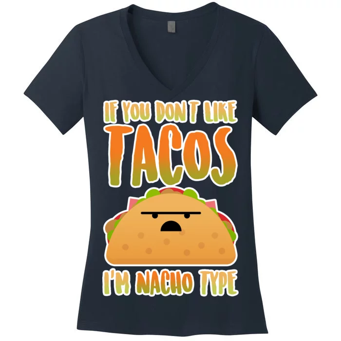 Nacho Type Taco Women's V-Neck T-Shirt