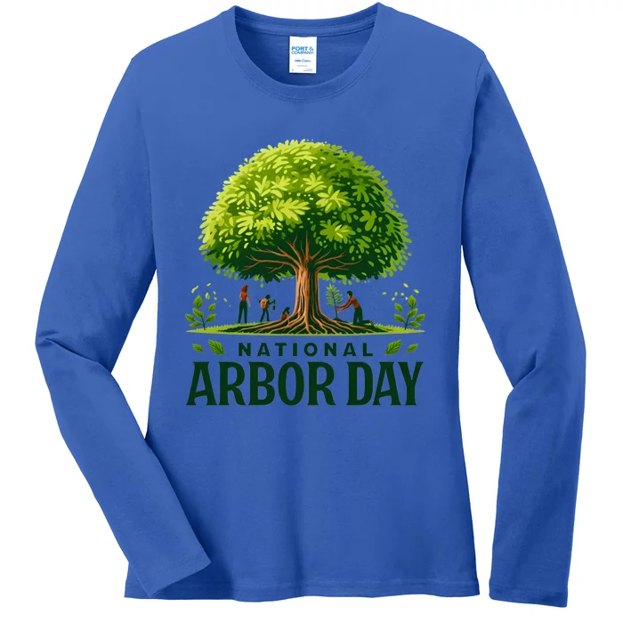 National Arbor Day Tree Care Happy Arbor Day Funny Gift Ladies Long Sleeve Shirt