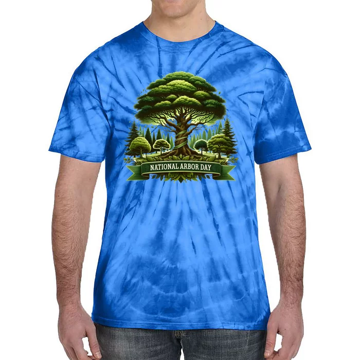 National Arbor Day Tree Care Happy Arbor Day Funny Gift Tie-Dye T-Shirt