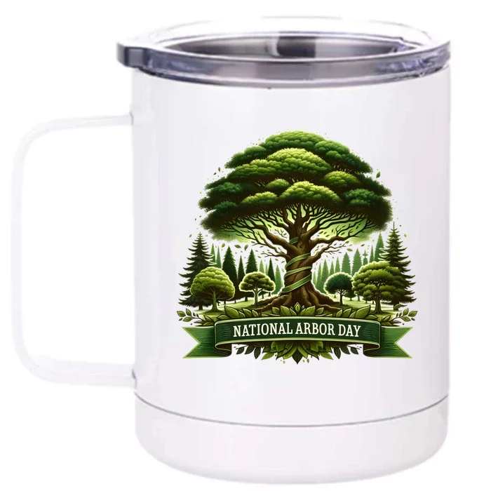 National Arbor Day Tree Care Happy Arbor Day Funny Gift Front & Back 12oz Stainless Steel Tumbler Cup