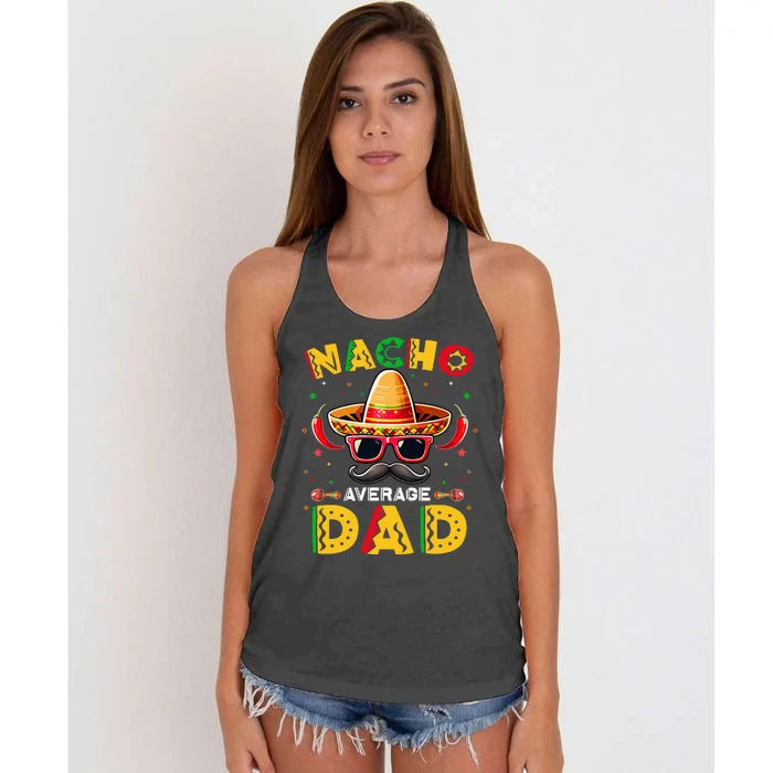 Nacho Average Dad Father Cinco De Mayo Mexican Fiesta Women's Knotted Racerback Tank