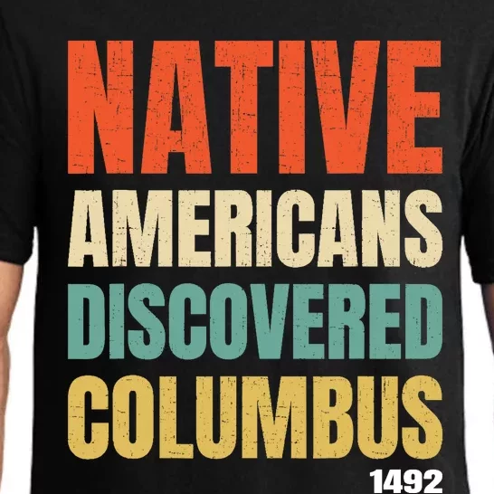 Native Americans Discovered Columbus Pajama Set