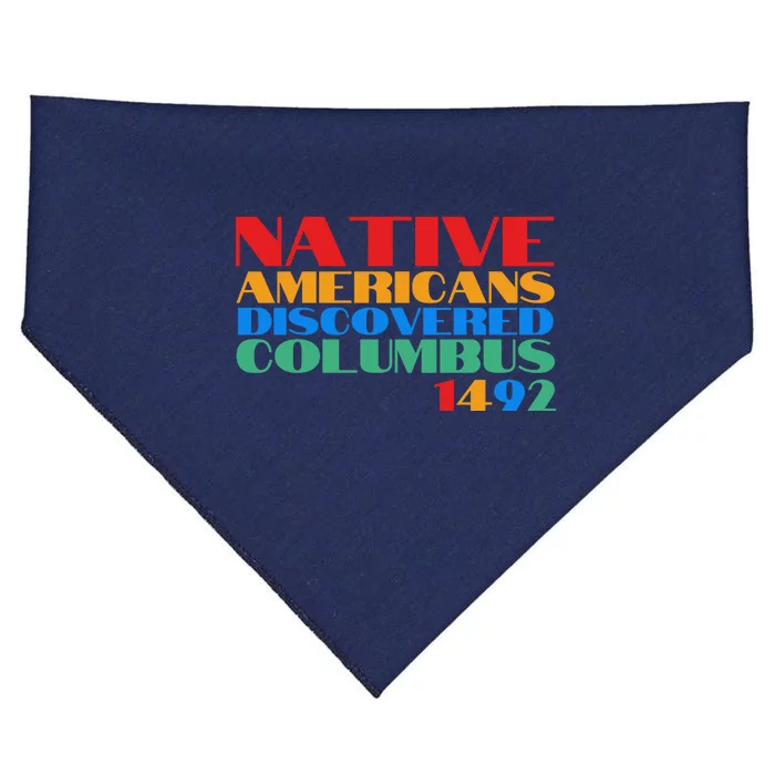 Native Americans Discovered Columbus 1492 USA-Made Doggie Bandana