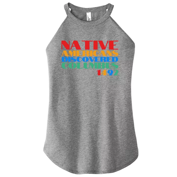 Native Americans Discovered Columbus 1492 Women’s Perfect Tri Rocker Tank