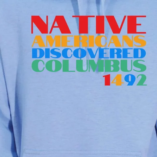 Native Americans Discovered Columbus 1492 Unisex Surf Hoodie