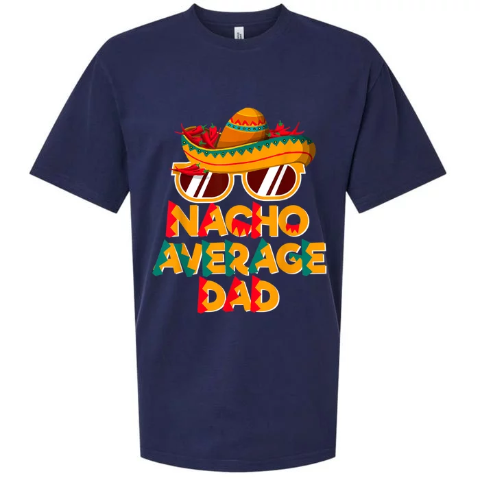 Nacho Average Dad Funny Cinco De Mayo Daddy Sueded Cloud Jersey T-Shirt