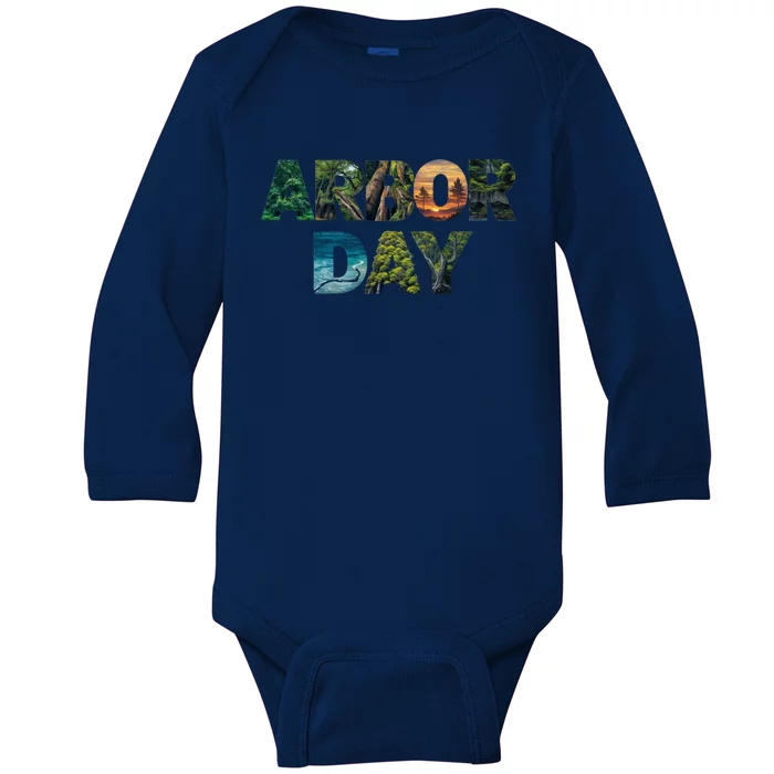 National Arbor Day Tree Care For Happy Arbor Day Funny Gift Baby Long Sleeve Bodysuit