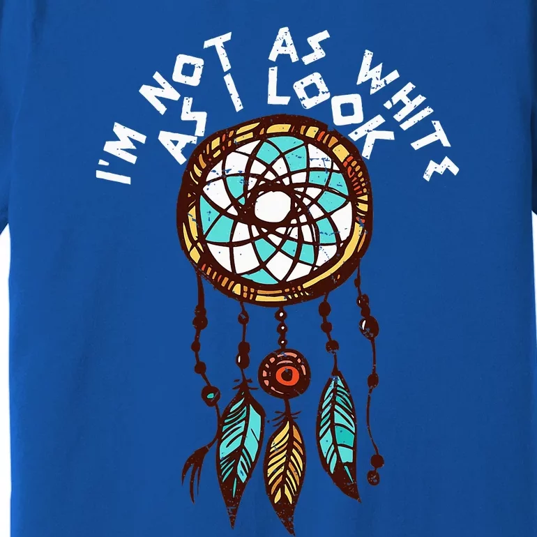 Native American Day Indian Pride Day Indigenous Premium T-Shirt