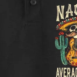 Nacho Average Dad Mexican Daddy Cinco De Mayo Dry Zone Grid Performance Polo