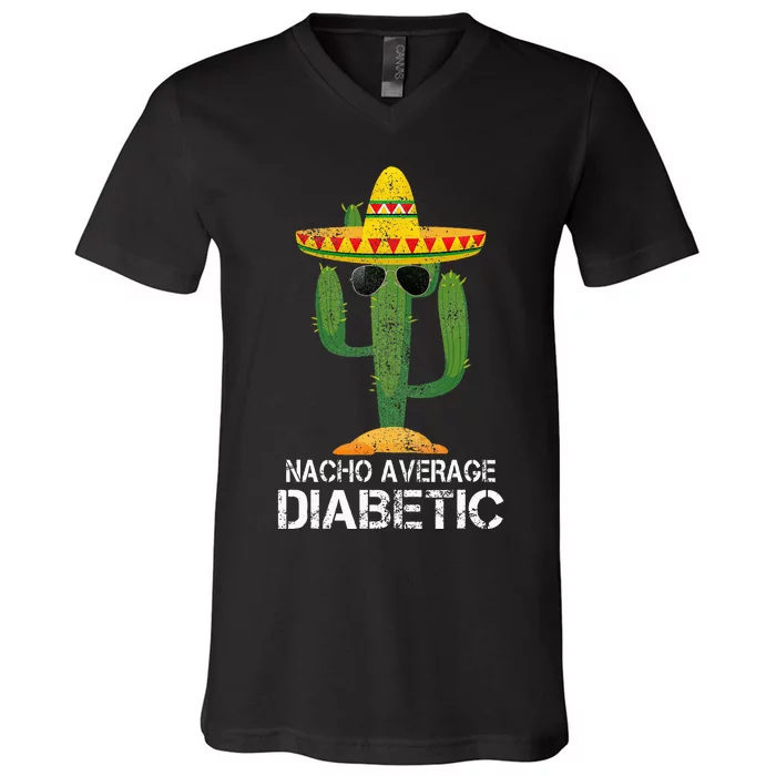 Nacho Average Diabetic Diabetes Awareness V-Neck T-Shirt