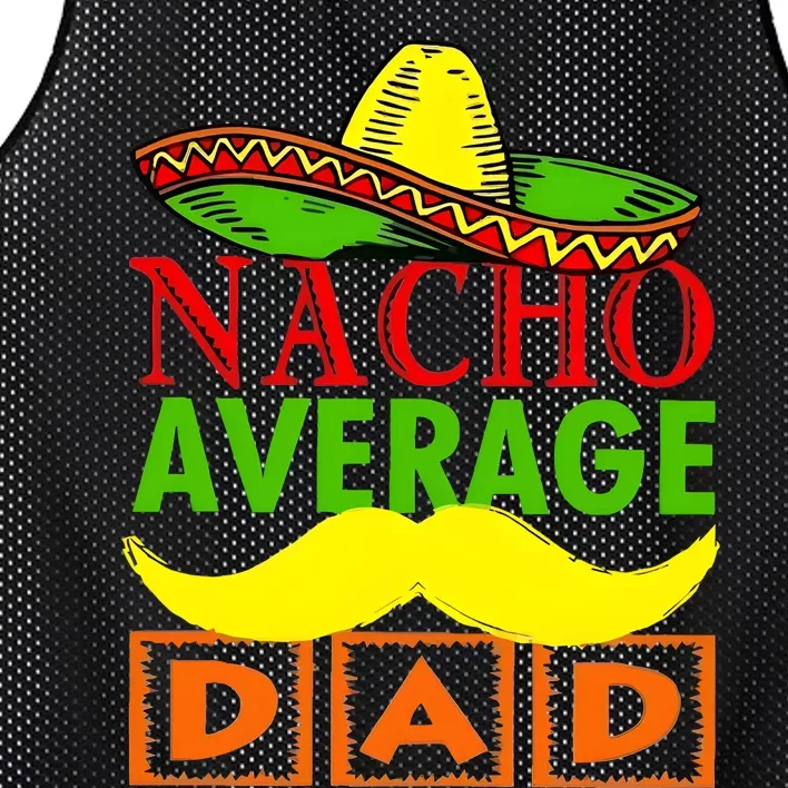 Nacho Average Dad Mexican Fiesta Mesh Reversible Basketball Jersey Tank