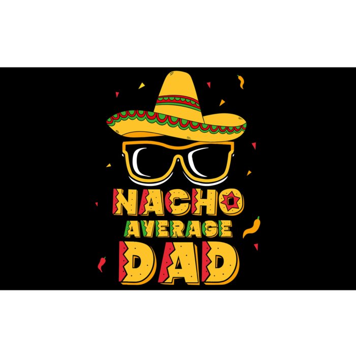 Nacho Average Dad Funny Cinco De Mayo Bumper Sticker