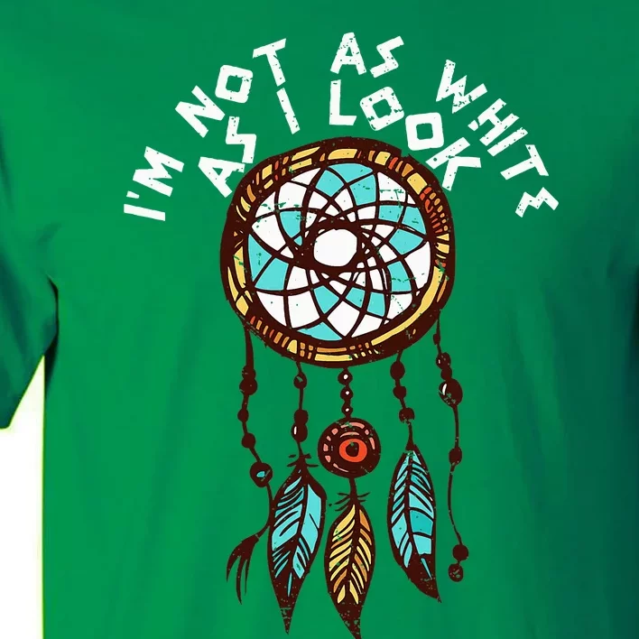 Native American Day Indian Pride Day Indigenous Native Day Tall T-Shirt