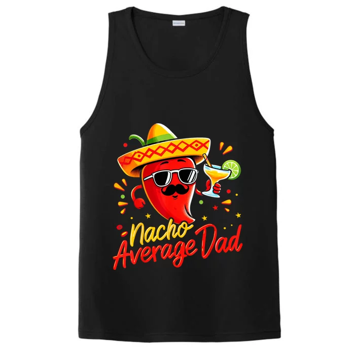 Nacho Average Daddy Dad Mexican Cinco De Mayo Father Fiesta Performance Tank