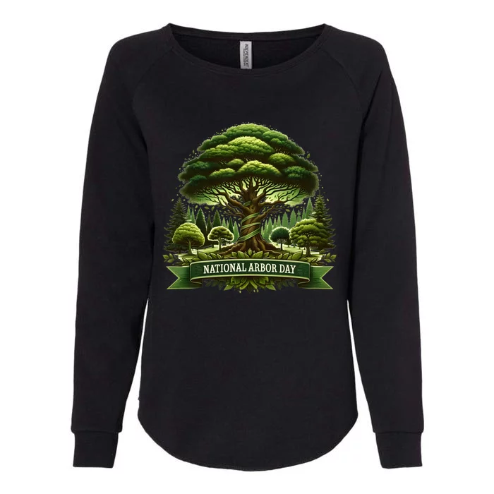 National Arbor Day Tree Care Happy Arbor Day Funny Gift Womens California Wash Sweatshirt