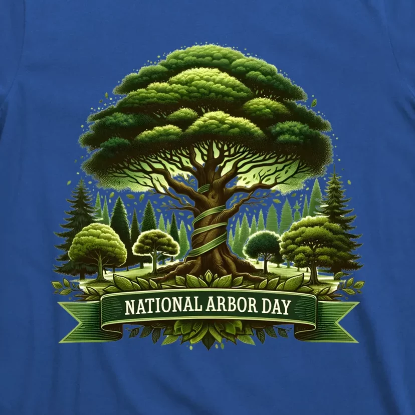 National Arbor Day Tree Care Happy Arbor Day Funny Gift T-Shirt